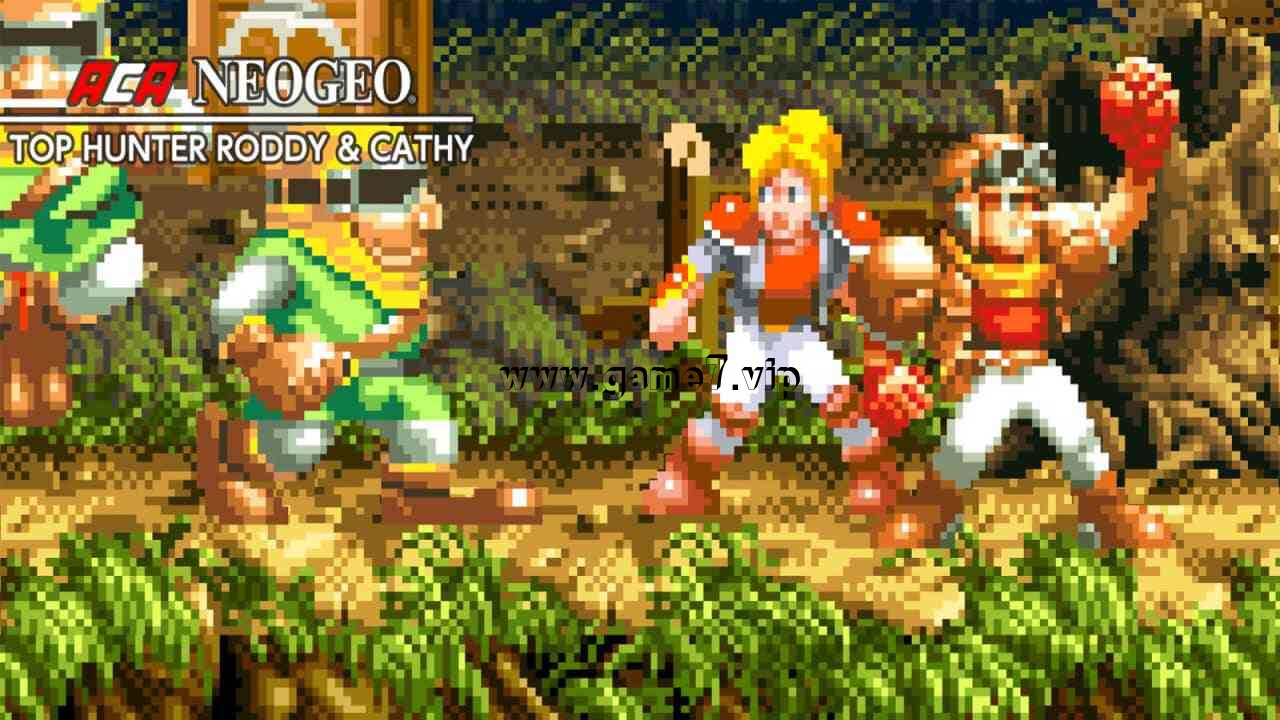 街机博物馆：顶尖猎人 – 罗迪和凯茜丨ACA Neo Geo: Top Hunter Roddy & Cathy