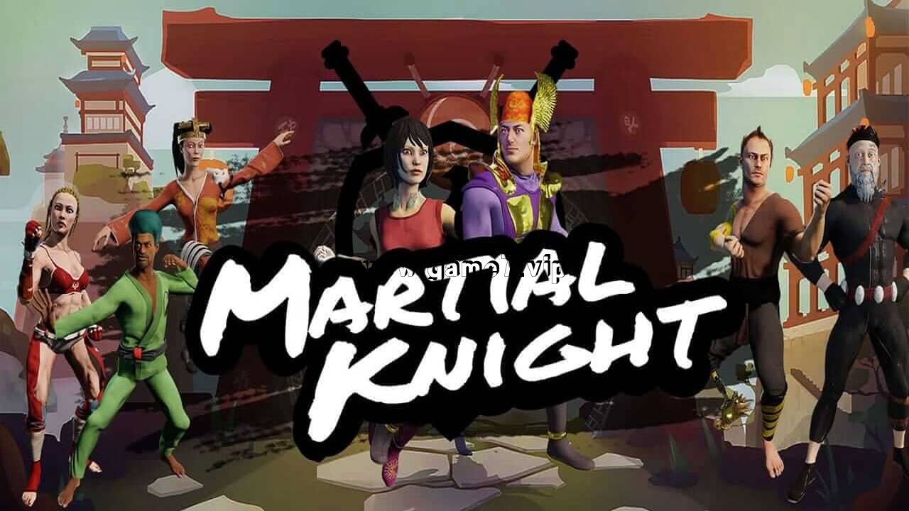 武术士丨Martial Knight