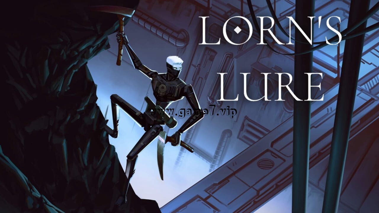 洛恩的诱惑丨Lorn’s Lure