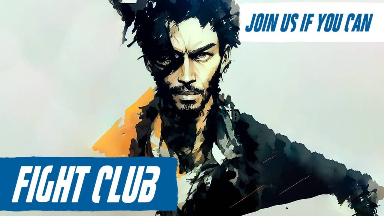 搏击俱乐部 – 如果可以的话，加入我们丨Fight Club – Join us if you can