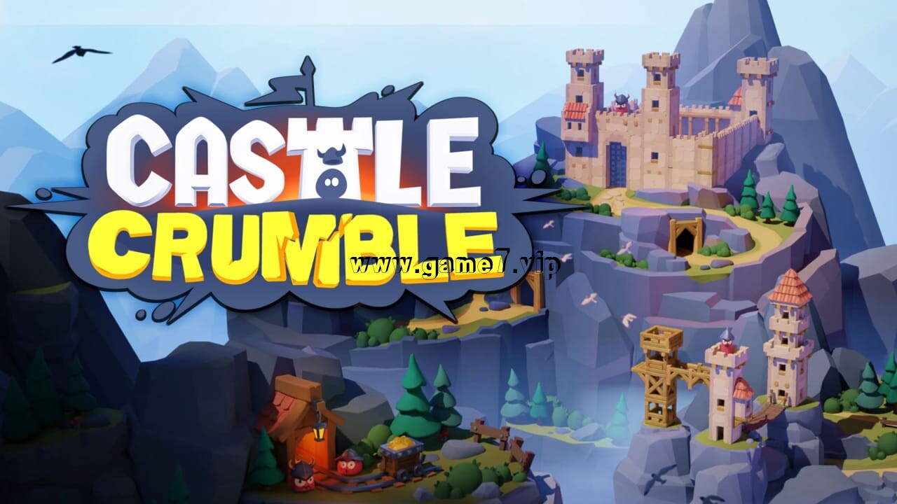 城堡粉碎丨Castle Crumble