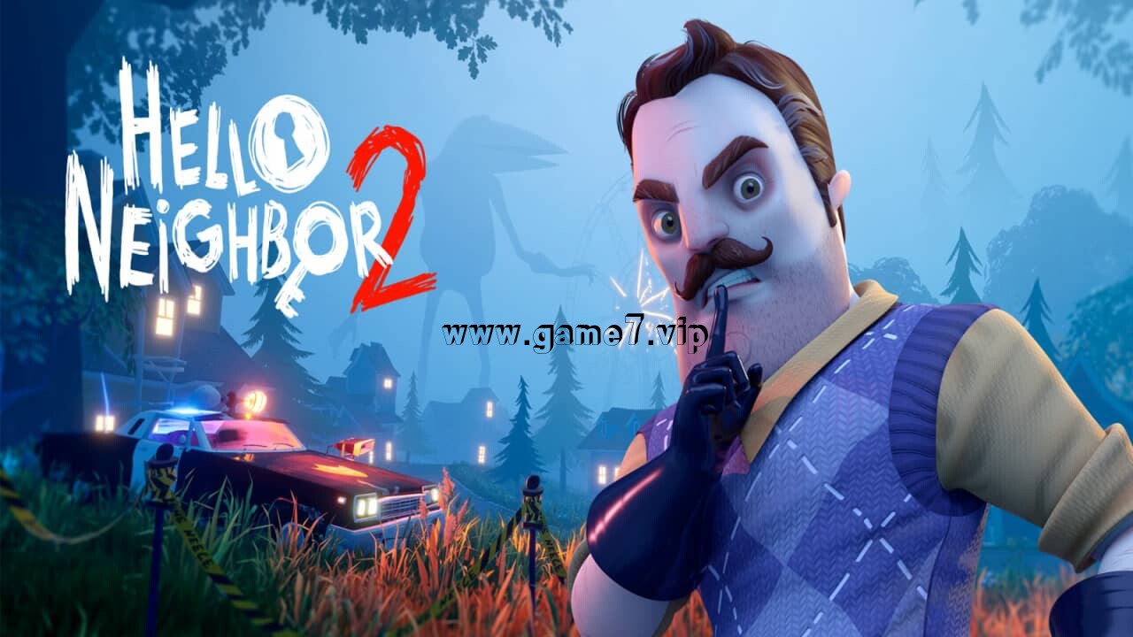 你好，邻居 2丨Hello Neighbor 2