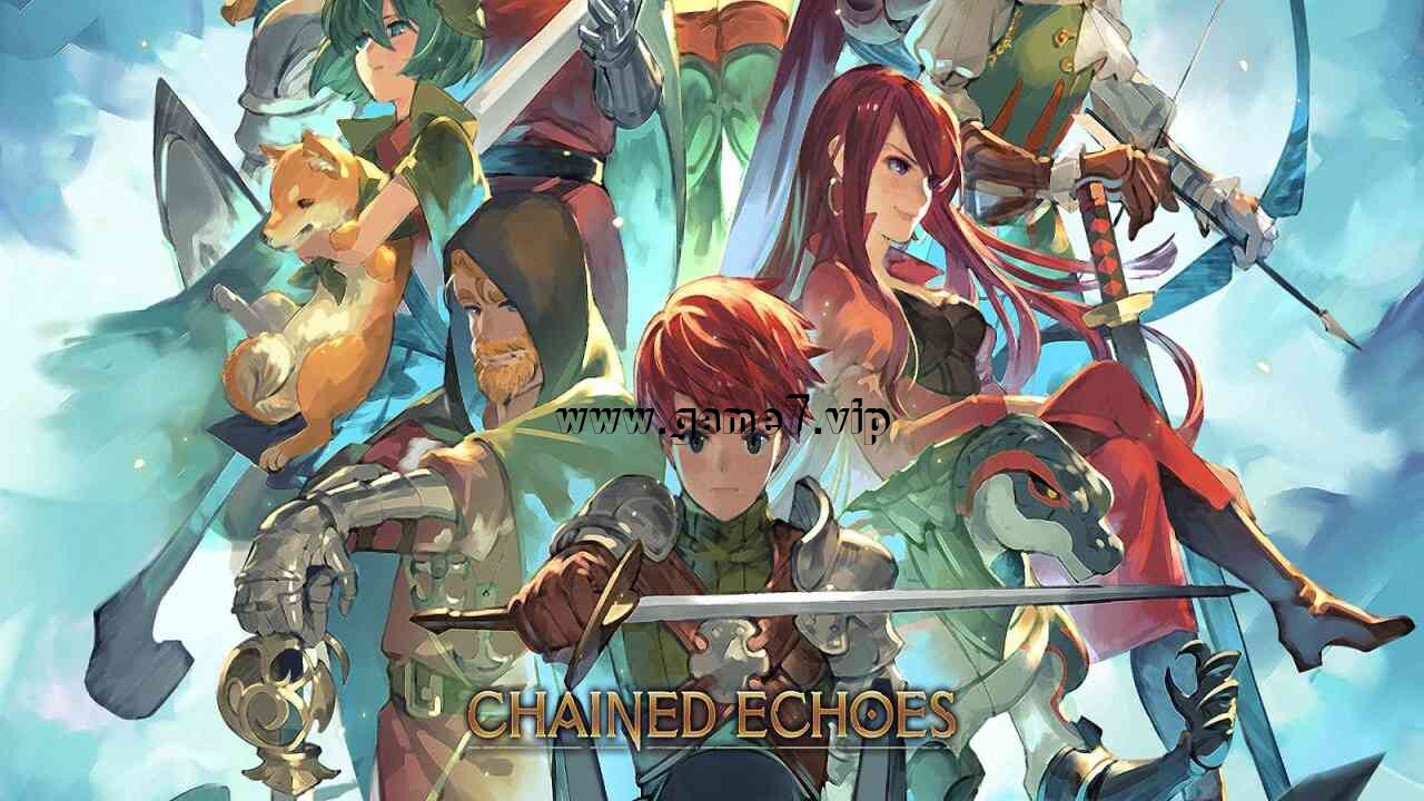 锁链回声丨Chained Echoes