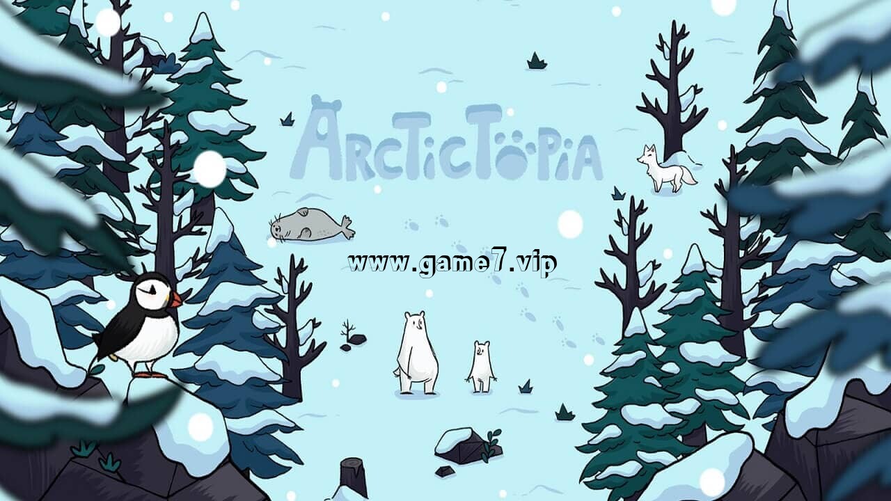 极地乐园丨Arctictopia