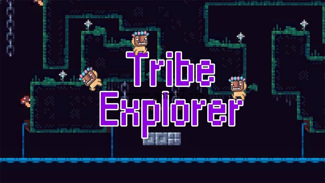 部落探险家丨Tribe Explorer