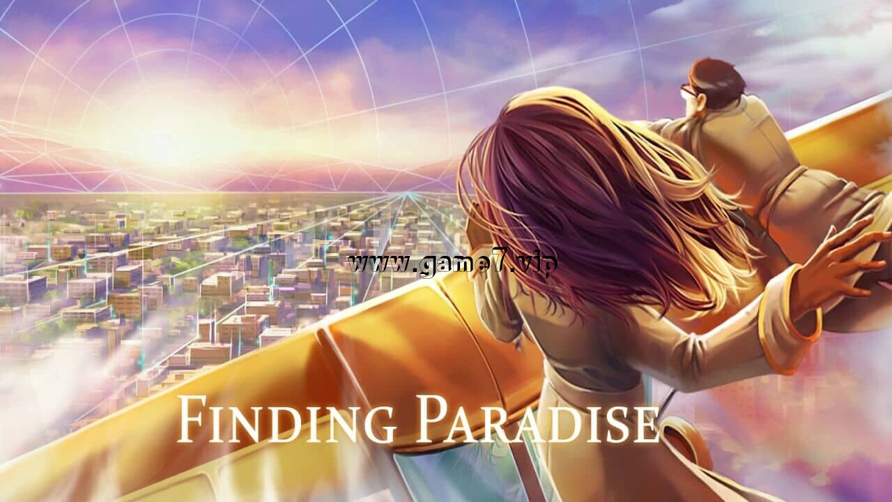 寻找天堂丨Finding Paradise