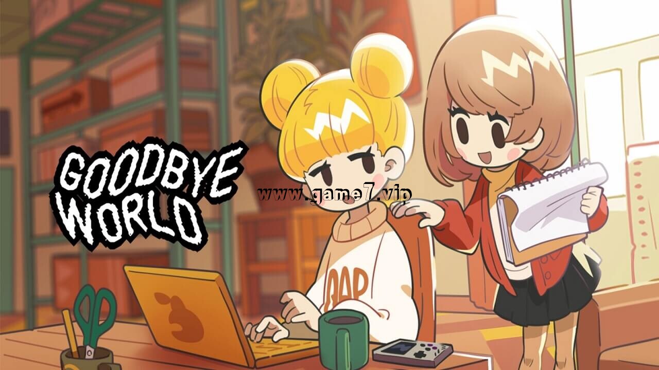 再见世界丨GOODBYE WORLD