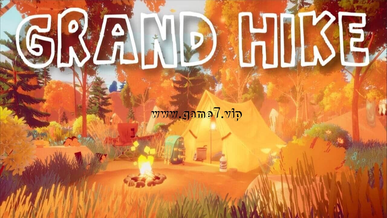 盛大远足丨Grand Hike
