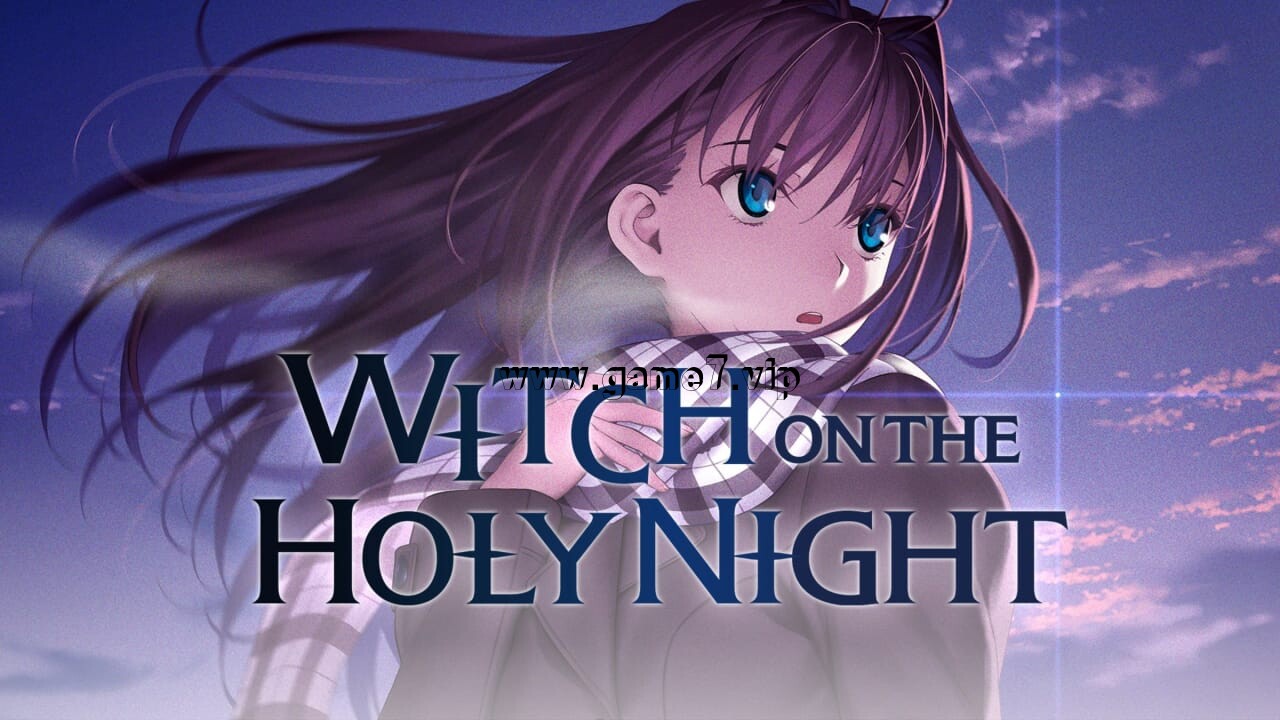 魔法使之夜丨Witch on the Holy Night