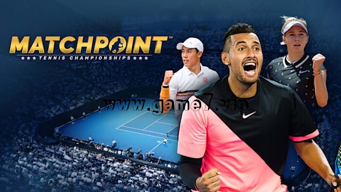 赛点：网球冠军赛丨Matchpoint – Tennis Championships