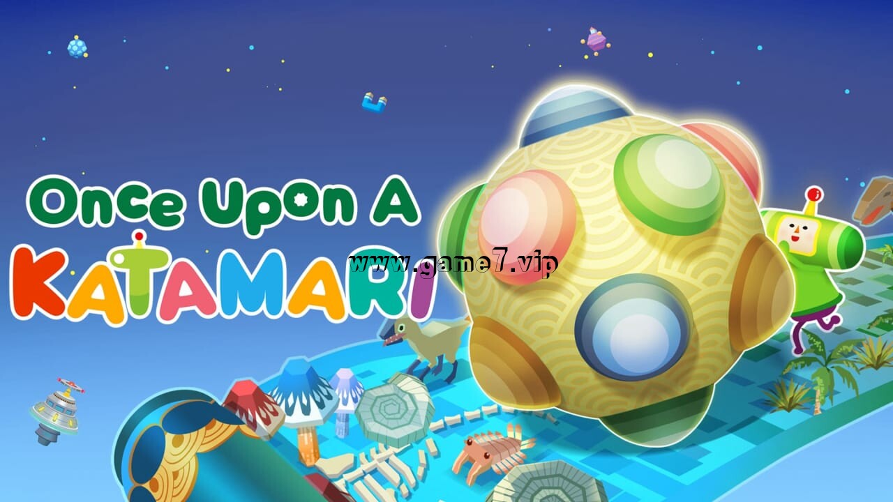 从前从前有个块魂丨Once Upon A KATAMARI