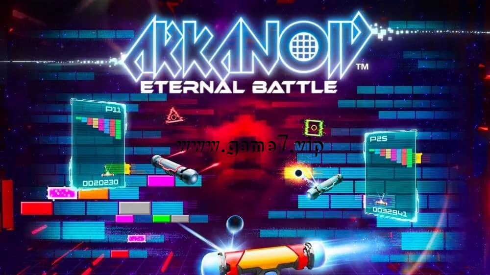 阿卡诺 永恒之战丨Arkanoid Eternal Battle