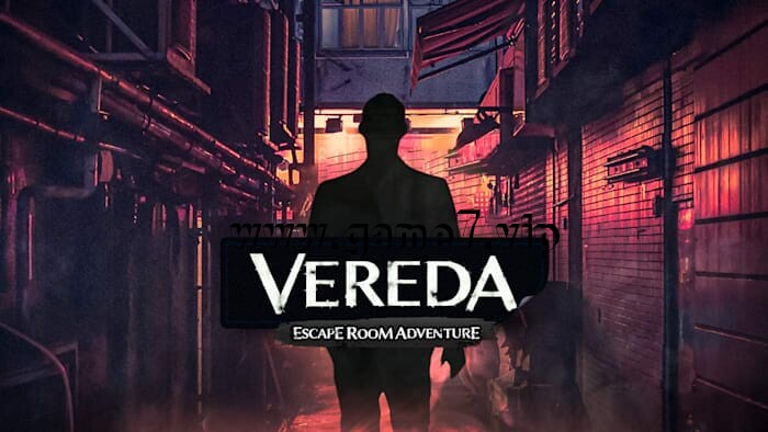 VEREDA密室逃脱冒险丨VEREDA – Escape Room Adventure