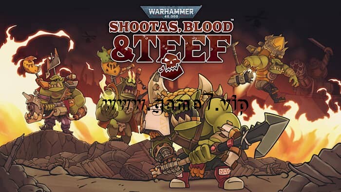 战锤 40K：枪声、鲜血和铁拳丨Warhammer 40,000: Shootas, Blood & Teef