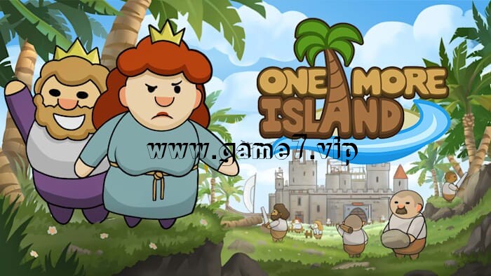 再来一岛丨One More Island