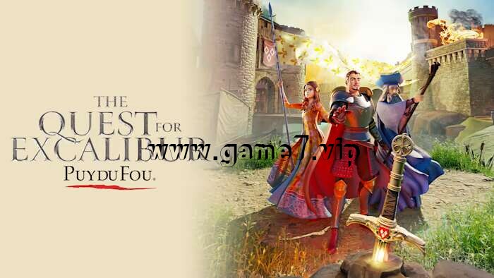 寻觅神剑：普伊杜夫丨The Quest for Excalibur – Puy du Fou
