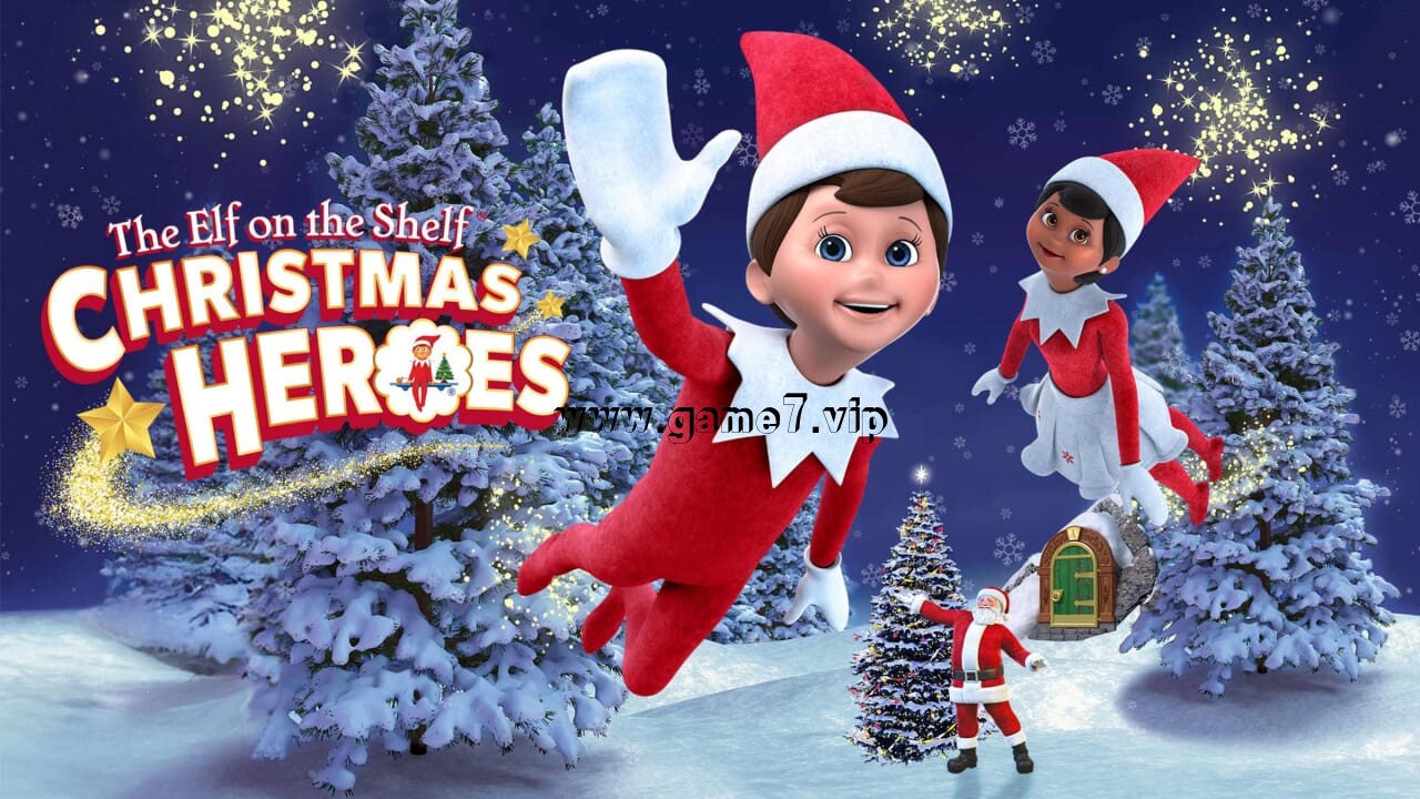 圣诞精灵 圣诞英雄丨The Elf on the Shelf: Christmas Heroes