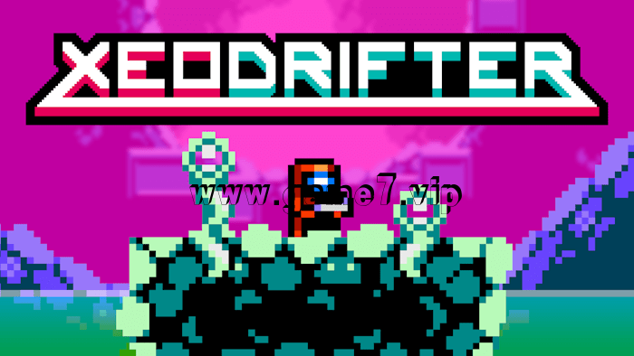 银河漂流战士丨Xeodrifter