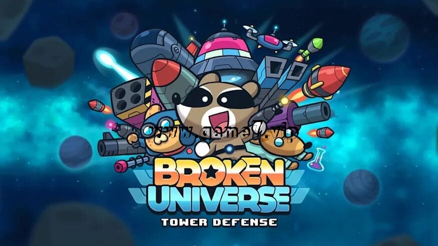 破碎的宇宙丨Broken Universe – Tower Defense