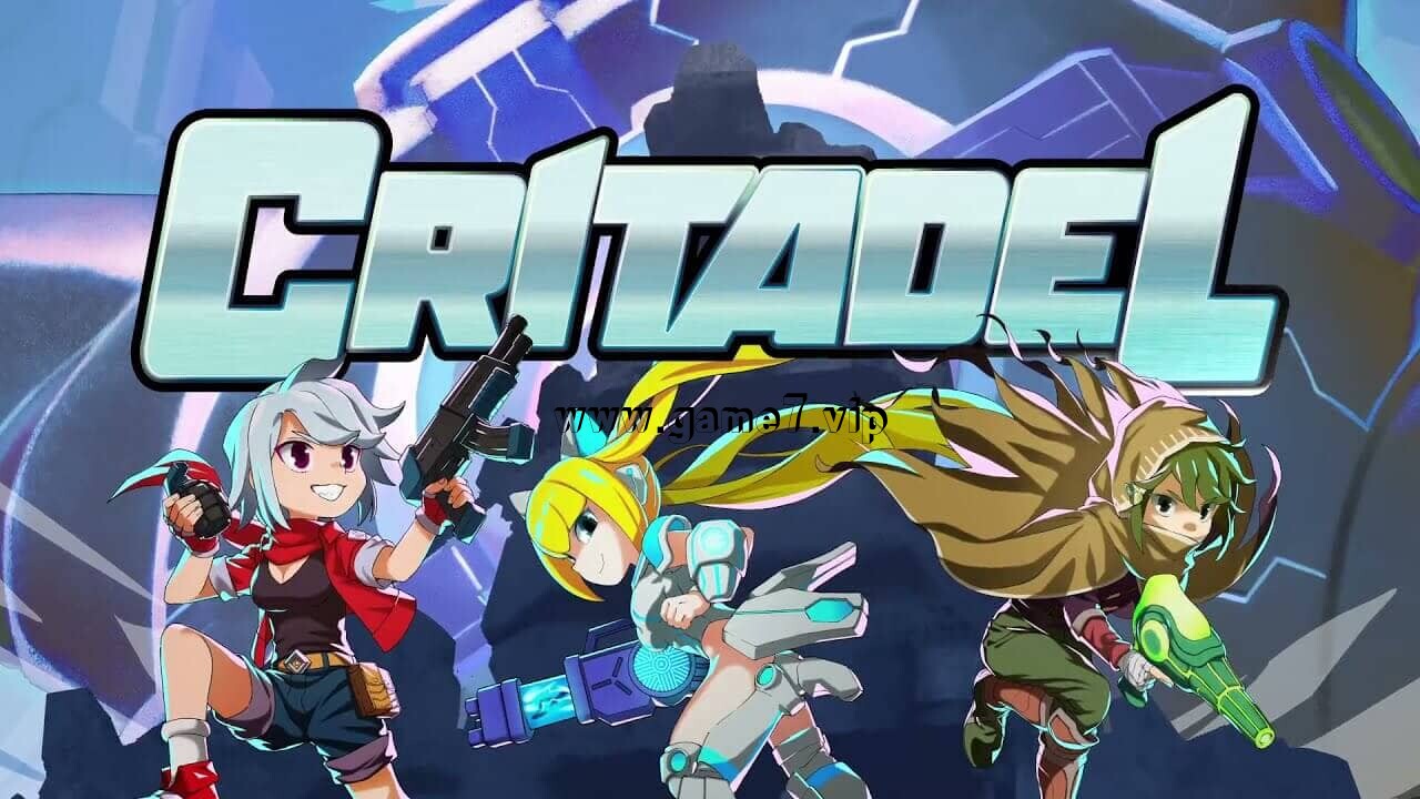 堡垒丨Critadel