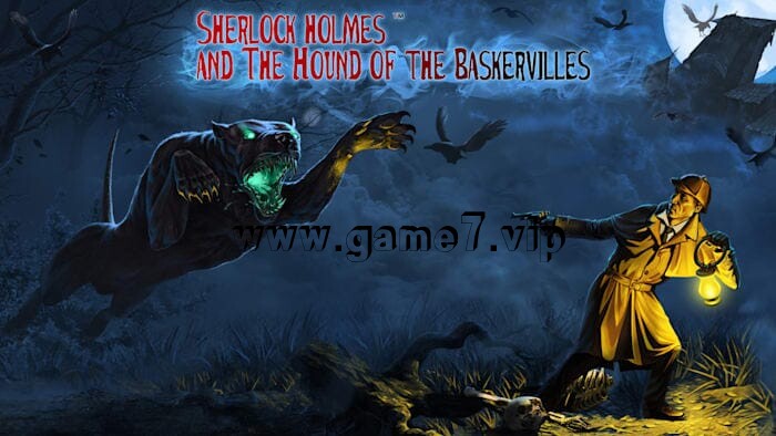 福尔摩斯 巴斯克维尔的猎犬丨Sherlock Holmes and The Hound of The Baskervilles