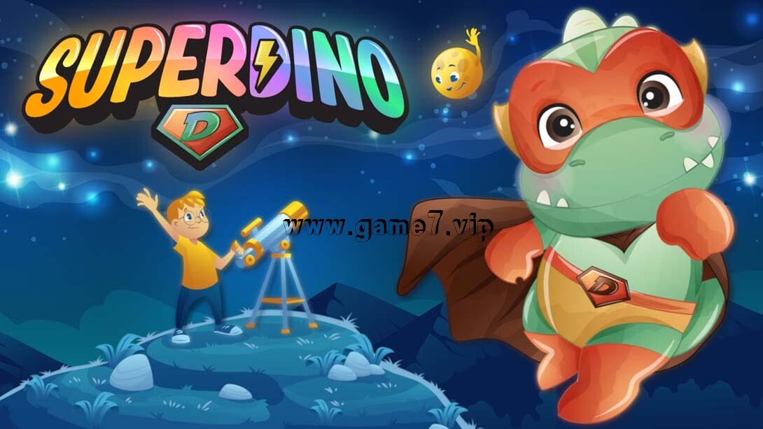 超级恐龙丨Super Dino