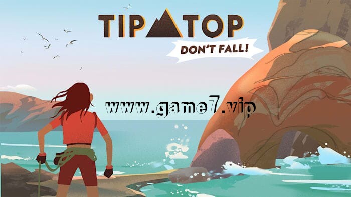 巅峰别掉下去丨Tip Top Don’t fall!