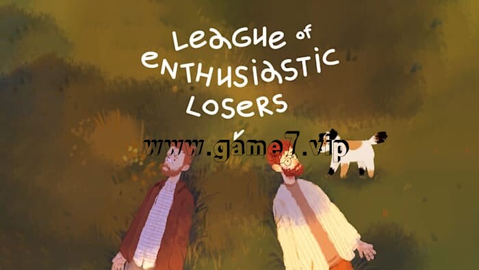 热心的失败者联盟丨League of Enthusiastic Losers