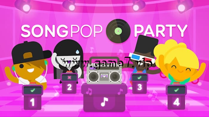 流行音乐派对丨SongPop Party