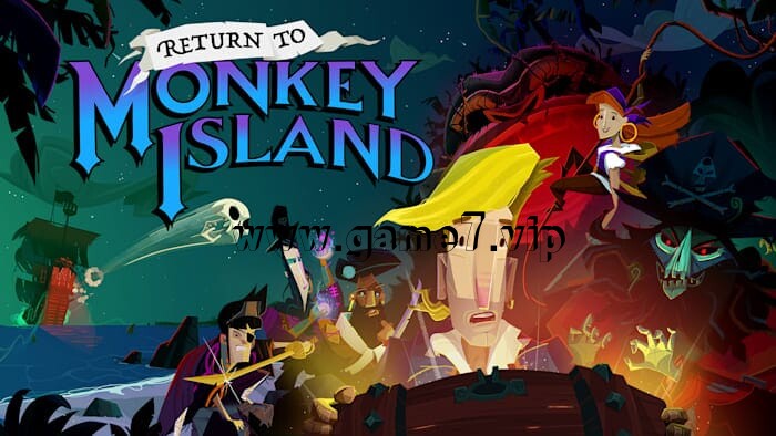 重返猴岛丨Return to Monkey Island