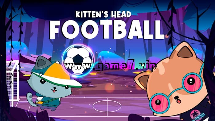 小猫头足球丨Kitten’s Head Football