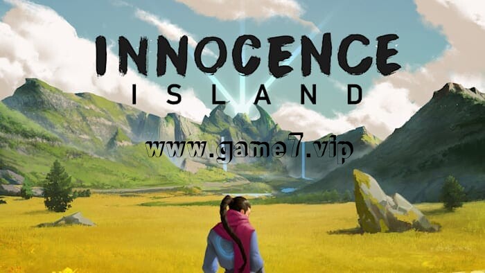童真岛丨Innocence Island