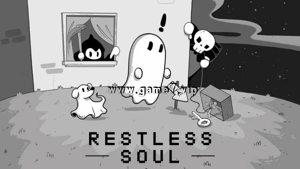 不安的灵魂丨Restless Soul
