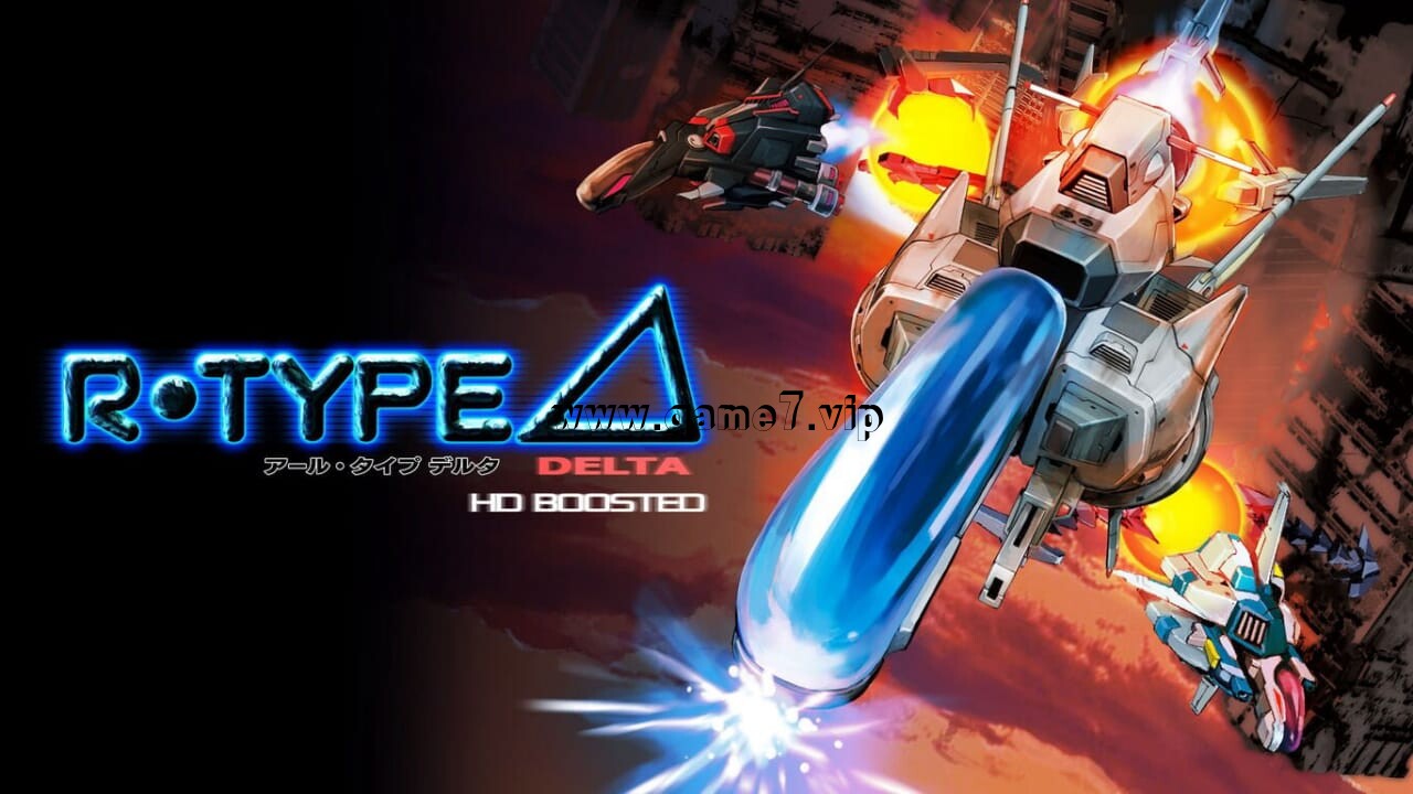 异形战机Delta 高清增强版丨R-Type Delta: HD Boosted