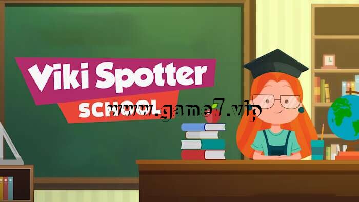 维基观察：学校专题丨Viki Spotter School