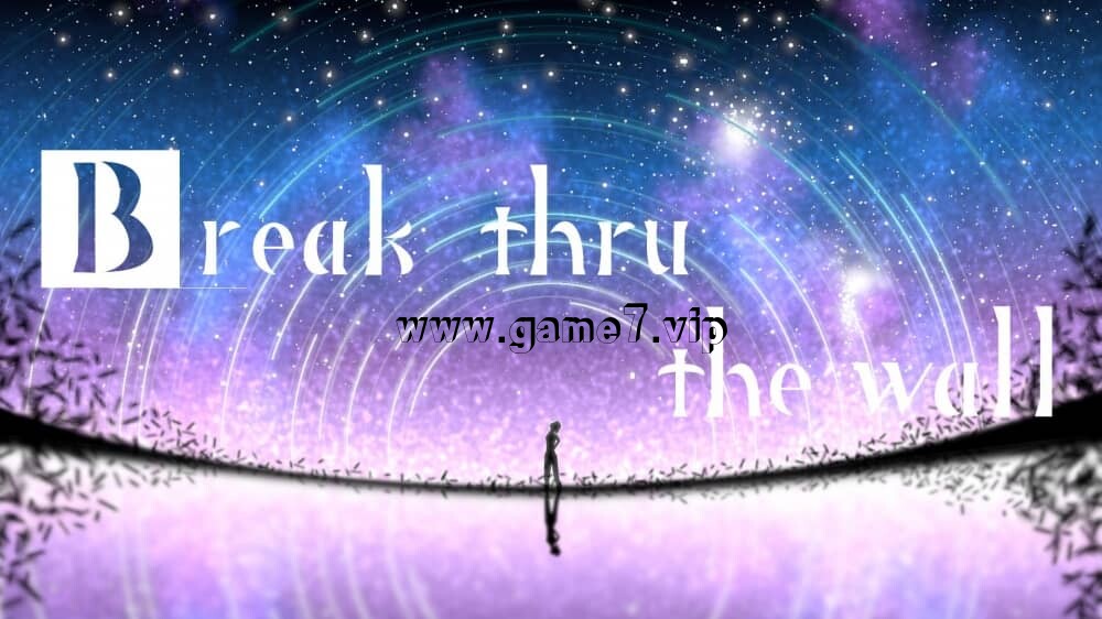 打破墙壁丨Break thru the wall