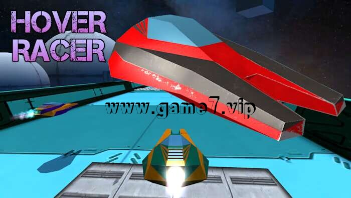 悬停赛车丨Hover Racer