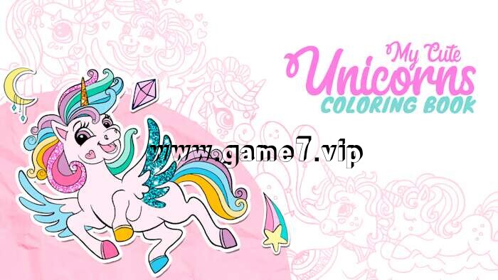 我可爱的独角兽：图画书丨My Cute Unicorns – Coloring Book