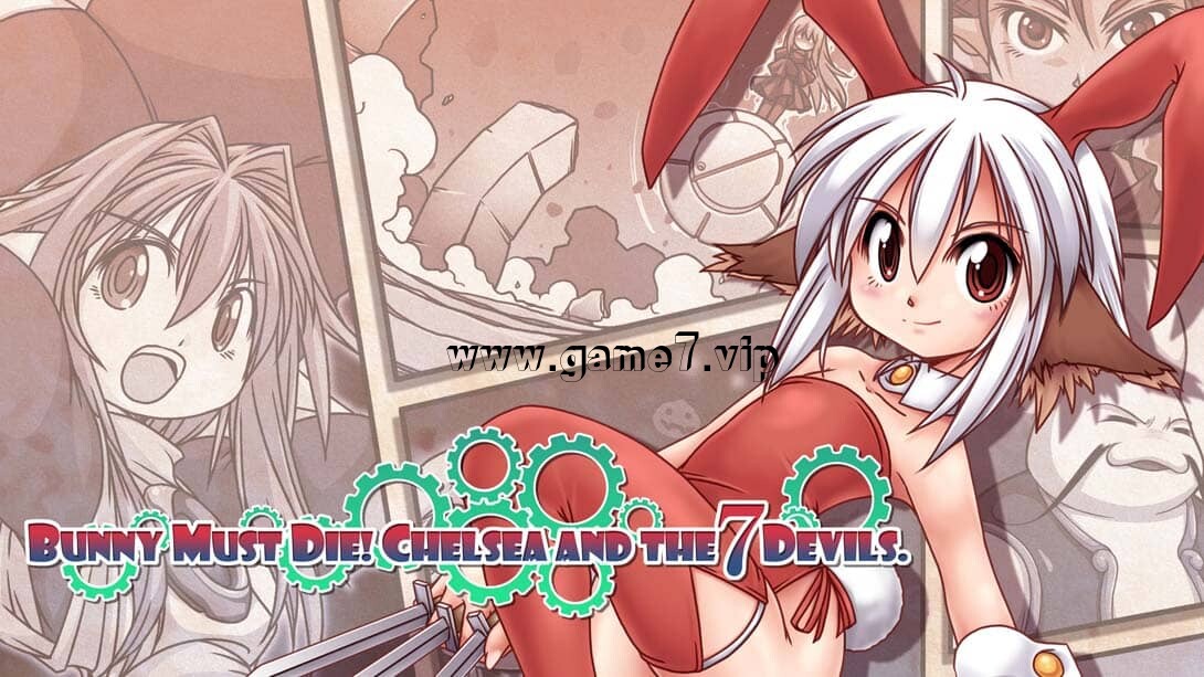 兔子必须死丨BUNNY MUST DIE! CHELSEA AND THE 7 DEVILS