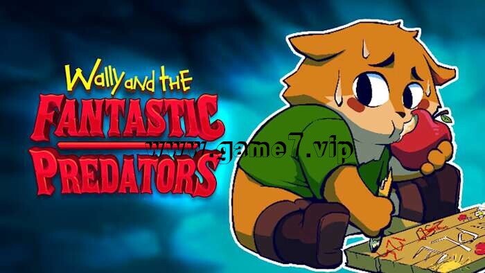 威利和神奇的掠夺者丨Wally and the FANTASTIC PREDATORS