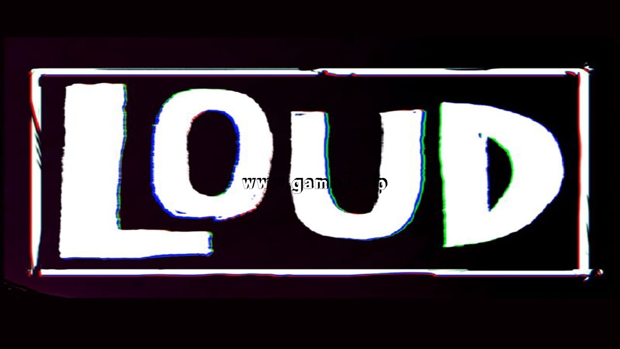 恣意摇滚丨LOUD