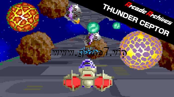 街机博物馆：雷霆权杖丨Arcade Archives THUNDER CEPTOR
