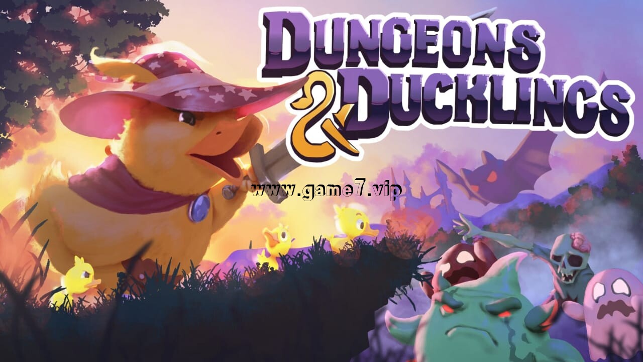 鸭与地下城丨Dungeons and Ducklings