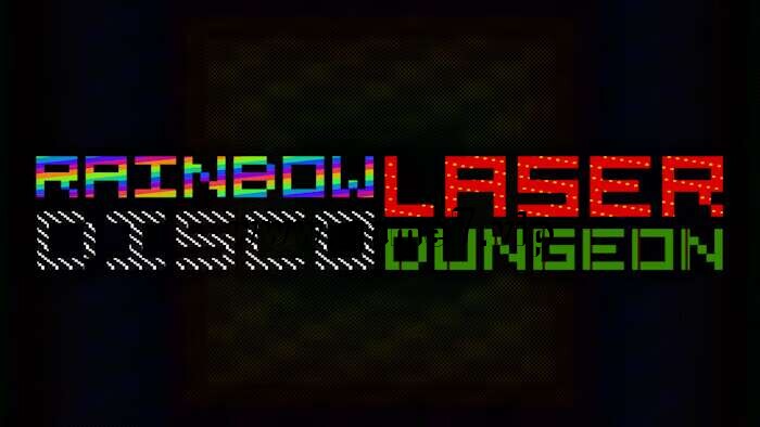 彩虹激光迪斯科地牢丨Rainbow Laser Disco Dungeon
