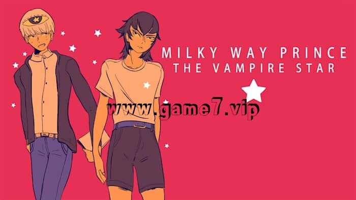银河王子：吸血鬼之星丨Milky Way Prince – The Vampire Star