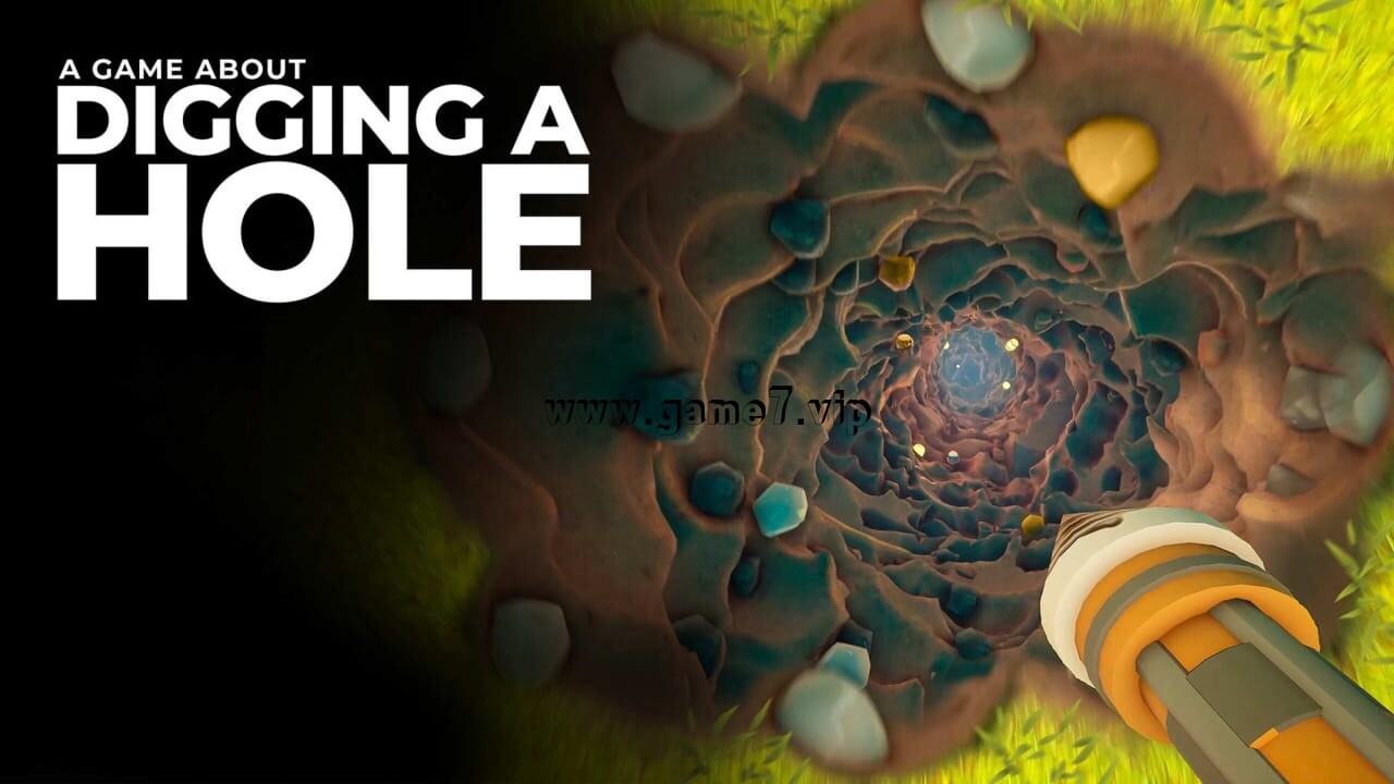 掘地求财丨A Game About Digging A Hole