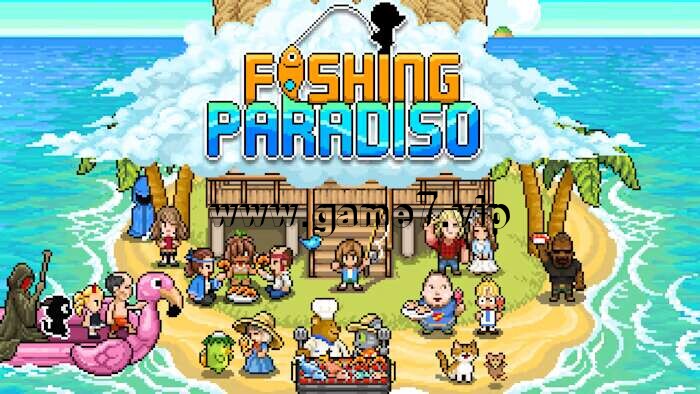 钓鱼天堂丨Fishing Paradiso
