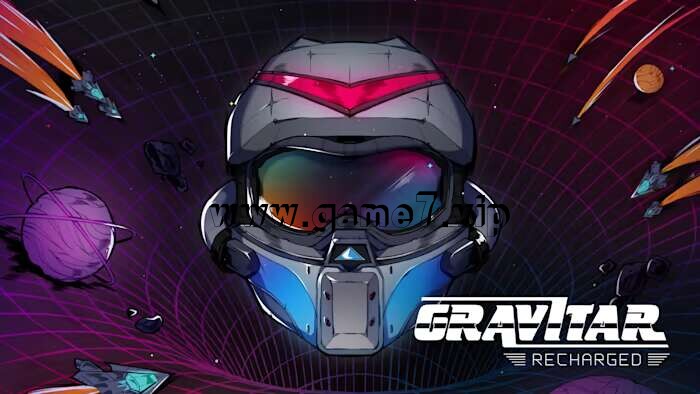 重力：充电丨Gravitar Recharged