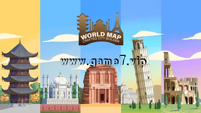 世界地图：精心打造的城市建设者丨World Map Crafted City Builder