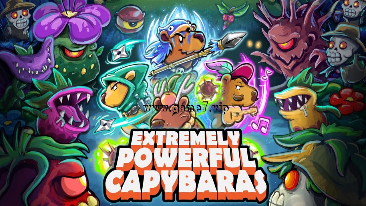 无敌水豚丨Extremely Powerful Capybaras